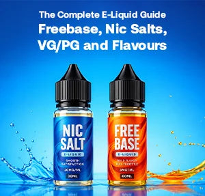 The Complete E-Liquid Guide: Freebase, Nic Salts, VG/PG and Flavours
