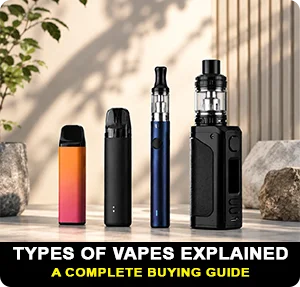Types of Vapes Every Buyer Should Know
