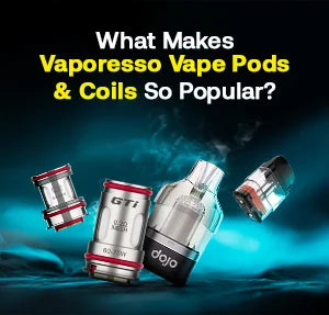 What Makes Vaporesso Vape Pods and Vape Coils So Popular?